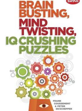 【预售】Brain Busting, Mind Twisting, IQ Crushing Puzzles