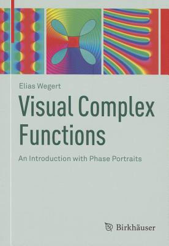 预订 Visual Complex Functions: An Introduction with Phase