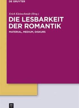 【预售】Die Lesbarkeit der Romantik: Material, Medium