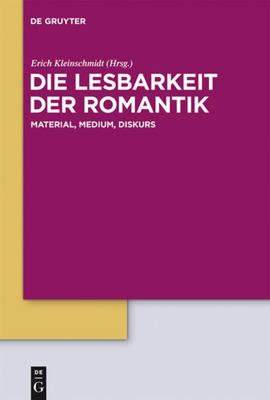 【预售】Die Lesbarkeit der Romantik: Material, Medium