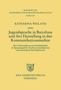 【预售】Jugendsprache in Barcelona Und Ihre Darstellung in