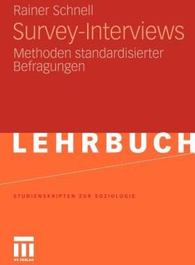 【预售】Survey-Interviews: Methoden Standardisierter
