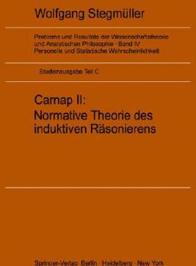 【预售】Carnap II: Normative Theorie Des Induktiven