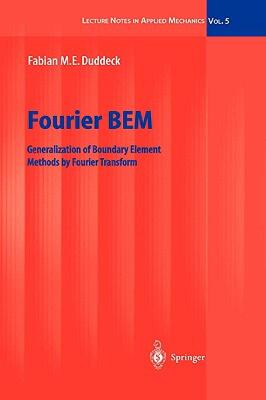 【预售】Fourier Bem: Generalization of Boundary Element
