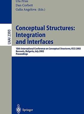 【预售】Conceptual Structures: Integration and Interfaces: