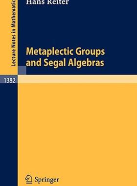 【预售】Metaplectic Groups and Segal Algebras