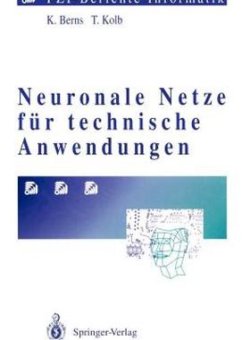【预售】Neuronale Netze Fur Technische Anwendungen