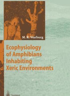 【预售】Ecophysiology of Amphibians Inhabiting Xeric