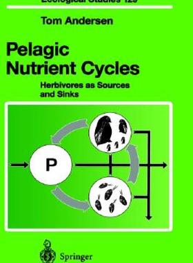 【预售】Pelagic Nutrient Cycles: Herbivores as Sources and