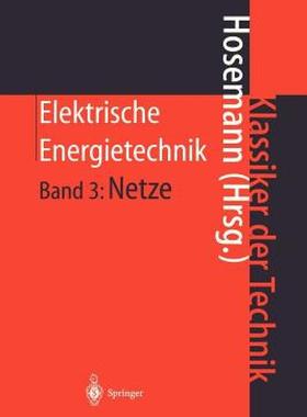 【预售】Elektrische Energietechnik: Band 3: Netze