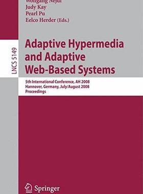 【预售】Adaptive Hypermedia and Adaptive Web-Based Systems: