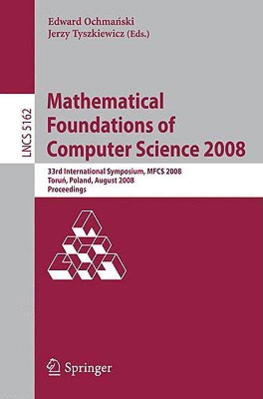 【预售】Mathematical Foundations of Computer Science 2008: