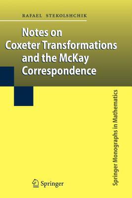 【预售】Notes on Coxeter Transformations and the McKay
