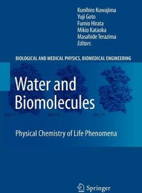 【预售】Water and Biomolecules: Physical Chemistry of Life