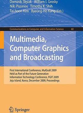 【预售】Multimedia, Computer Graphics and Broadcasting: