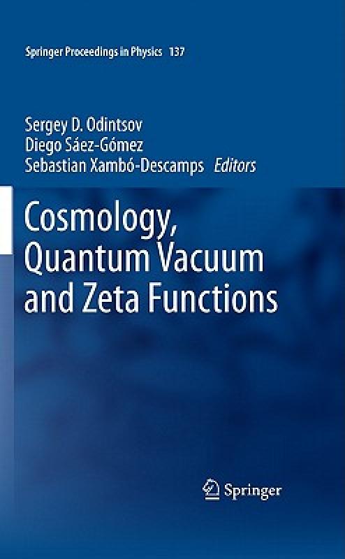 【预售】Cosmology, Quantum Vacuum and Zeta Functions: In