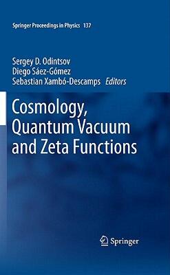【预售】Cosmology, Quantum Vacuum and Zeta Functions: In