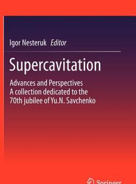 【预售】Supercavitation: Advances and Perspectives a
