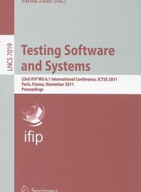 【预售】Testing Software and Systems: 23rd IFIP WG 6.1