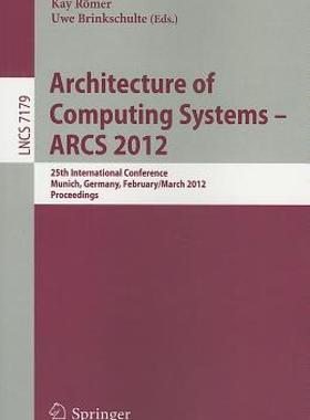 【预售】Architecture of Computing Systems - ARCS 2012: 25th