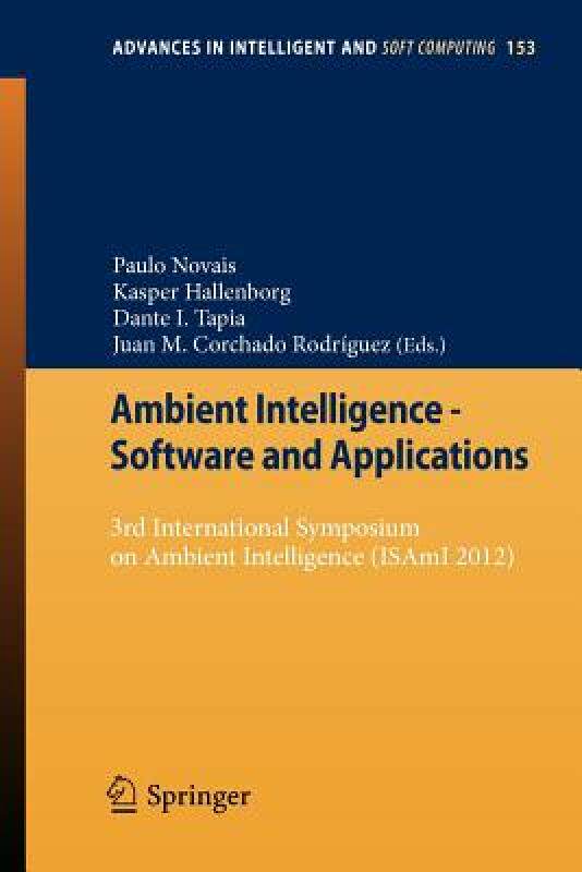 【预售】Ambient Intelligence - Software and Applications: