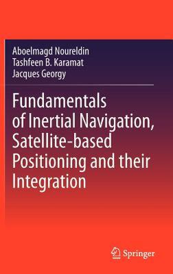 【预售】Fundamentals of Inertial Navigation, Satellite-Based