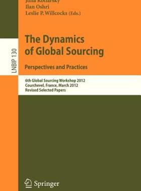 【预售】The Dynamics of Global Sourcing: Perspectives and