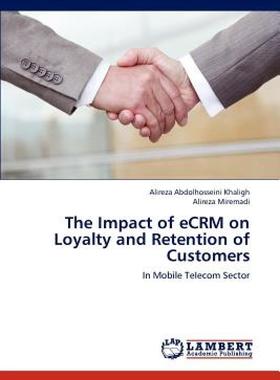 【预售】The Impact of Ecrm on Loyalty and Retention of