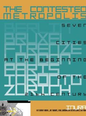 【预售】The Contested Metropolis: Six Cities at the