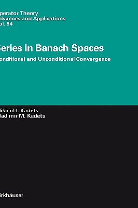 【预售】Series in Banach Spaces: Conditional and