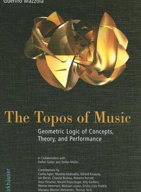 【预售】The Topos of Music: Geometric Logic of Concepts