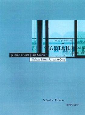 【预售】Ja(c)Rame Brunet, Eric Saunier - Urban Sites /