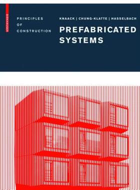 【预售】Prefabricated Systems: Principles of Construction