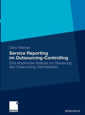 【预售】Service Reporting Im Outsourcing-Controlling: Eine