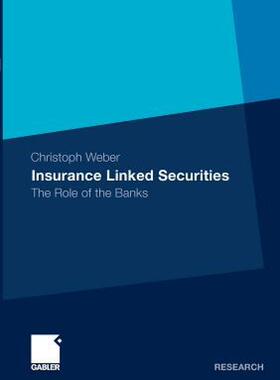 【预售】Insurance Linked Securities: The Role of the Banks