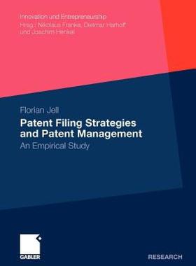【预售】Patent Filing Strategies and Patent Management: An