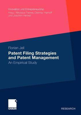 【预售】Patent Filing Strategies and Patent Management: An