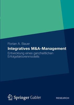 【预售】Integratives M&A-Management: Entwicklung Eines