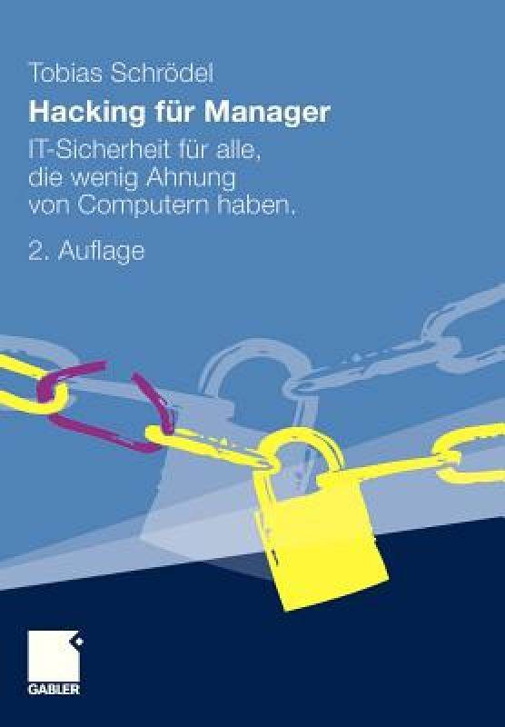 【预售】Hacking Fur Manager: It-Sicherheit Fur Alle, Die