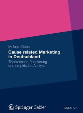 【预售】Cause Related Marketing in Deutschland: Theoretische