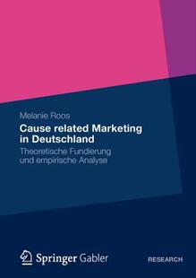 【预售】Cause Related Marketing in Deutschland: Theoretische