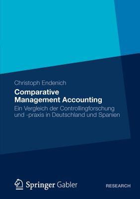 【预售】Comparative Management Accounting: Ein Vergleich Der