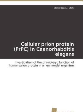 【预售】Cellular Prion Protein (Prpc) in Caenorhabditis