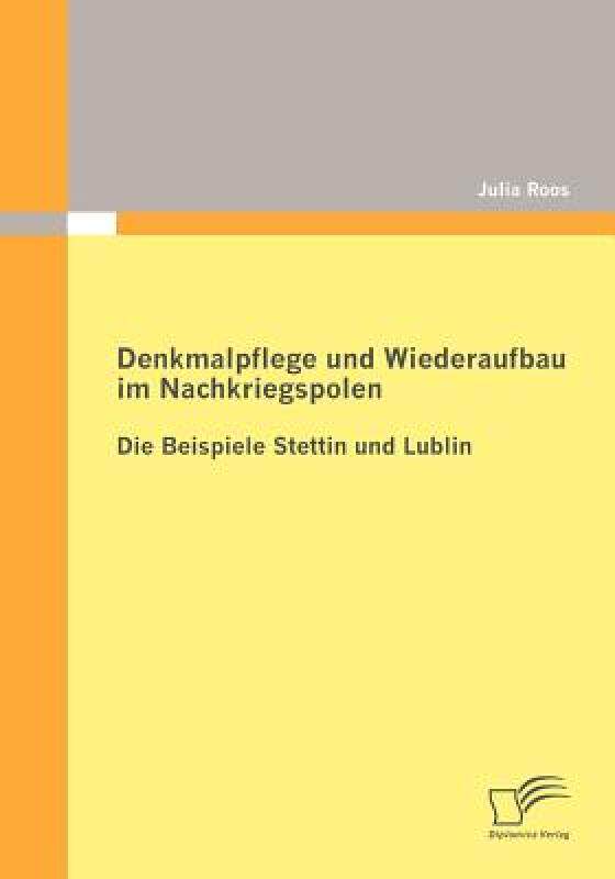 【预售】Denkmalpflege Und Wiederaufbau Im Nachkriegspolen: