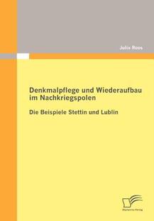 【预售】Denkmalpflege Und Wiederaufbau Im Nachkriegspolen: