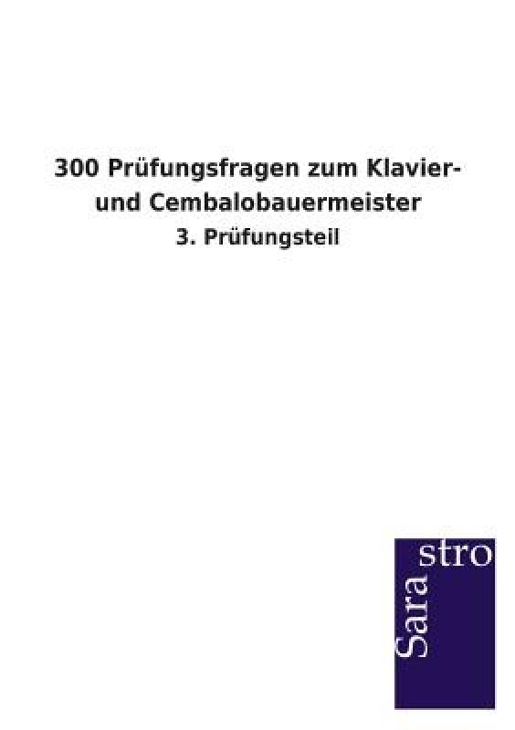 【预售】300 Prufungsfragen Zum Klavier- Und