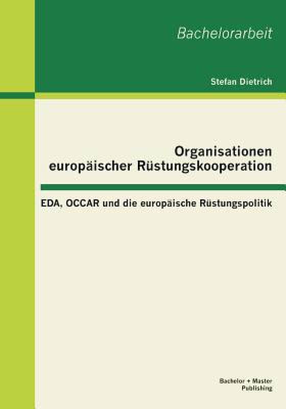 【预售】Organisationen Europaischer Rustungskooperation: