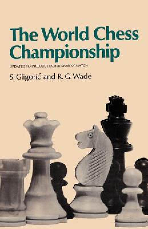 【预售】The World Chess Championship Updated to Include the