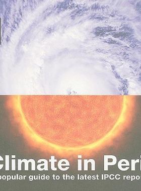 【预售】Climate in Peril: A Popular Guide to the Latest IPCC