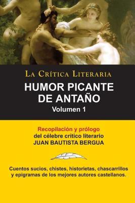 【预售】Humor Picante de Antano: Volumen 1, Juan B. Bergua